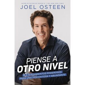 Piense a otro nivel -- Joel Osteen